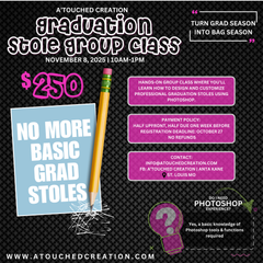 Graduation Stole Group Class: 11/8/2025